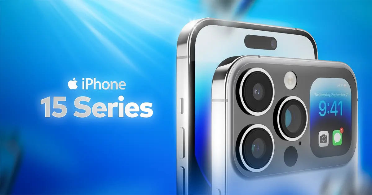 iPhone 15 Series –  Leaks | Release Date | Price