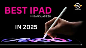 Best iPad in Bangladesh 2025